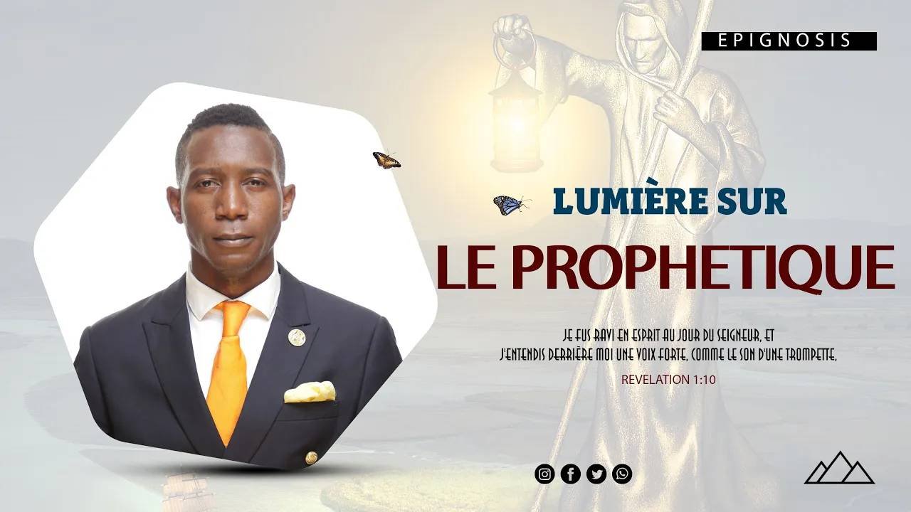 LES MYSTERES DU PROPHETIQUE